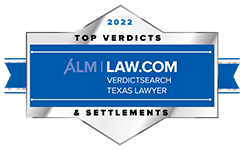 ALM | Law.com | Verdict search texas lawyer | 2022 Top Verdicts & Settlements